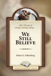 We Still Believe